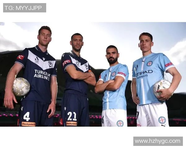 墨尔本城与墨尔本胜利的激烈对决谁能笑到最后 墨尔本城与墨尔本胜利的激烈对决谁能笑到最后