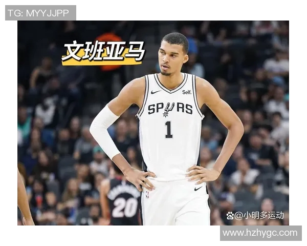 文班亚马首场比赛表现惊艳五次盖帽加隔扣字母哥引发热议